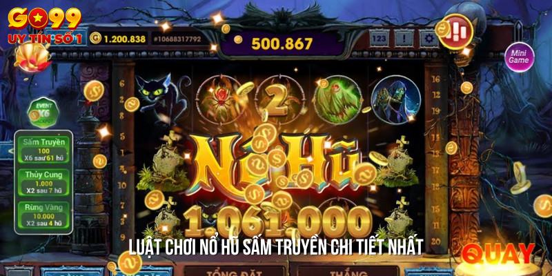 Luật chơi game Nổ Hũ Sấm Truyền