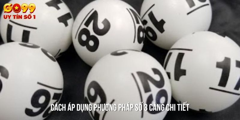 Phương pháp số 3 có thể được áp dụng như thế nào một cách cụ thể